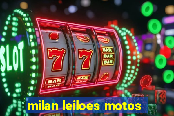 milan leiloes motos